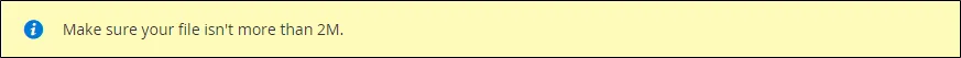 Make sure your file isn't more than 2M pop-up