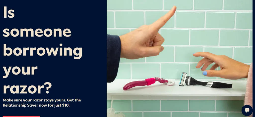 Is someone borrowing your razor campaign of Dollar shave club