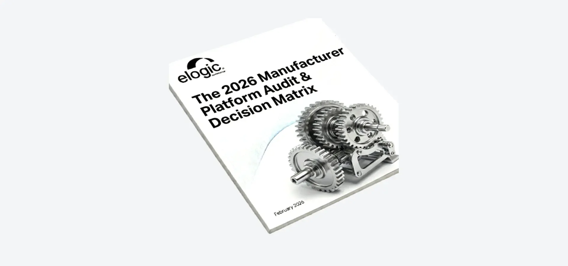The 2026 Manufacturer Platform Audit and Decision Matrix
