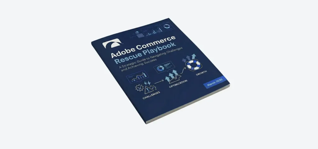 Adobe Commerce (Magento) Rescue Playbook 2026
