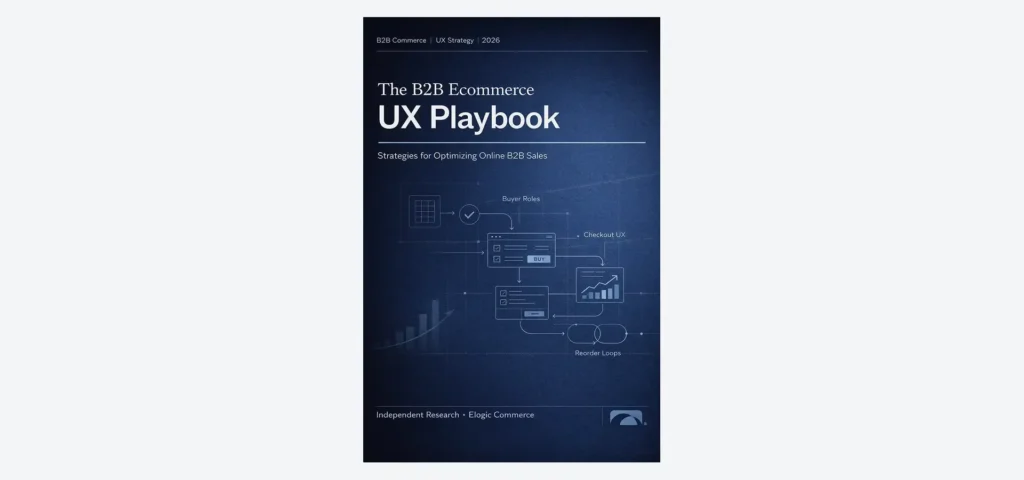 The B2B Ecommerce UX Playbook